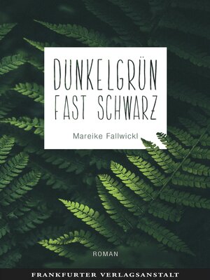 Dunkelgrün fast schwarz - ebook